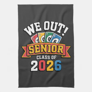 We Out Senior Class Of 2026 Tea Towel