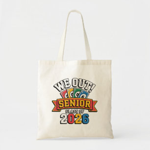 We Out Senior Class Of 2026 Tote Bag