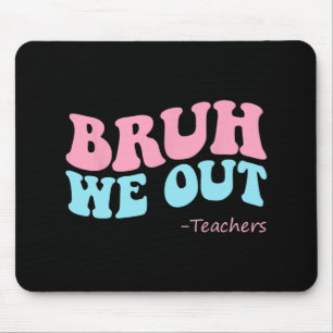 We Out Teachers Groovy Happy Last Day Of School Su Mouse Pad