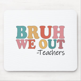 We Out Teachers Happy Last Day Of School Retro Vin Mouse Pad