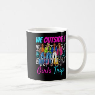 We Outside Girls Trip 2026 Matching Group Vacation Coffee Mug
