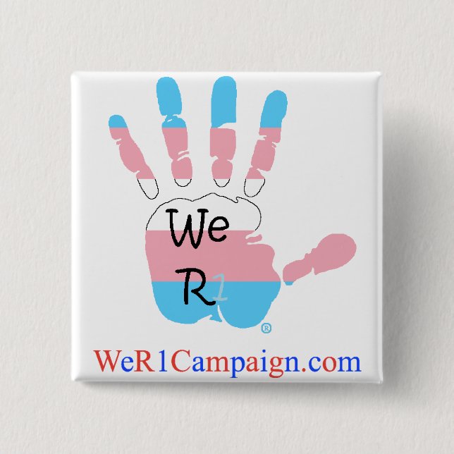 We R1 Transgender Hand Button (Front)