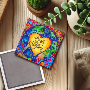 We’re All in This Together Magnet