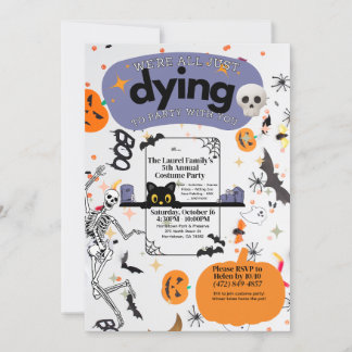 We’re All Just Dying to Party | Halloween Costume  Invitation