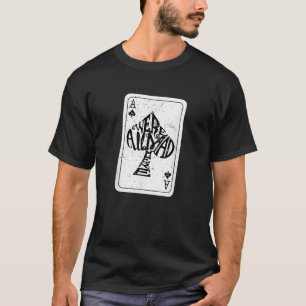 We re All Mad Here Alice In Wonderland Ace of Spad T-Shirt