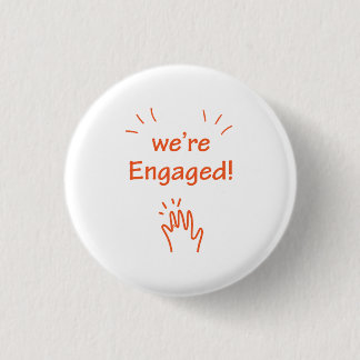 we’re Engaged. 3 Cm Round Badge