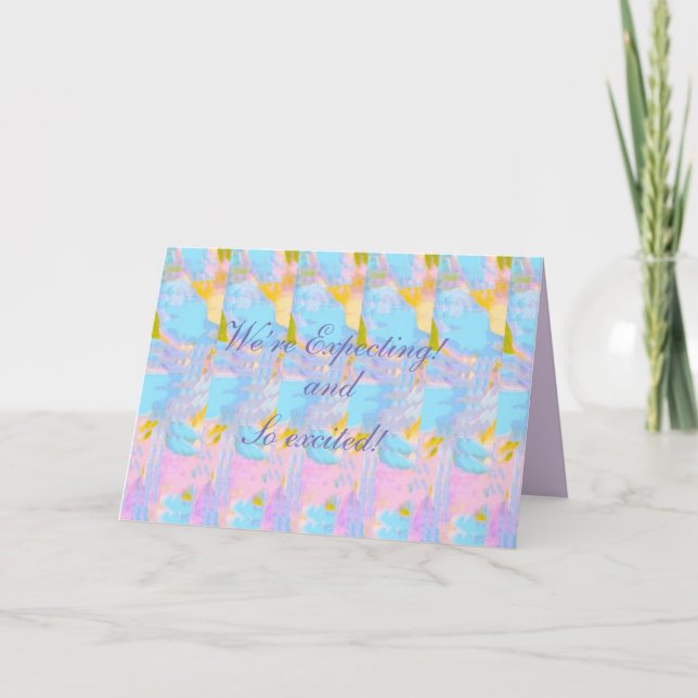 We’re Expecting and So Excited Inside of Card (Front)