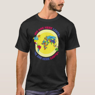 We´re Here Pride Lgbtq Gay Lgbt Ally World Map T-Shirt