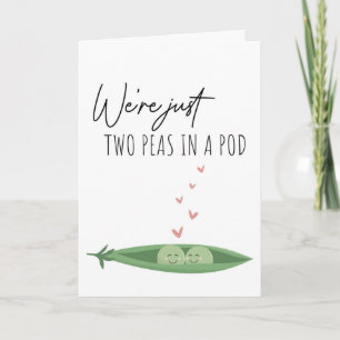 We’re Just Two Peas in a Pod Funny Valentines Day  Card