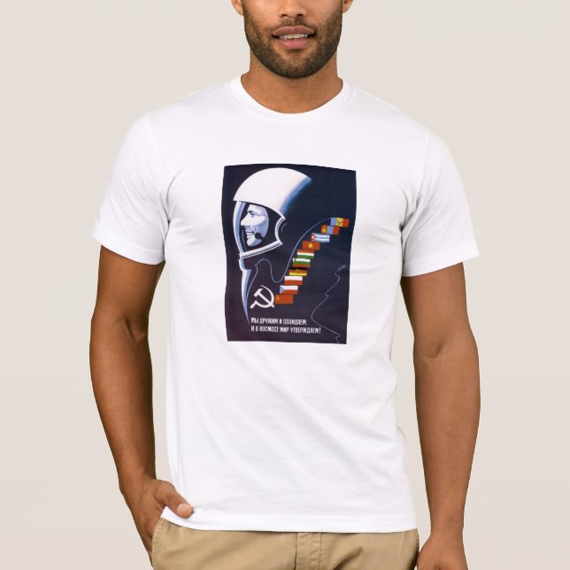 We’re Making Space Peaceful Forever - Soviet T-Shirt (Front)