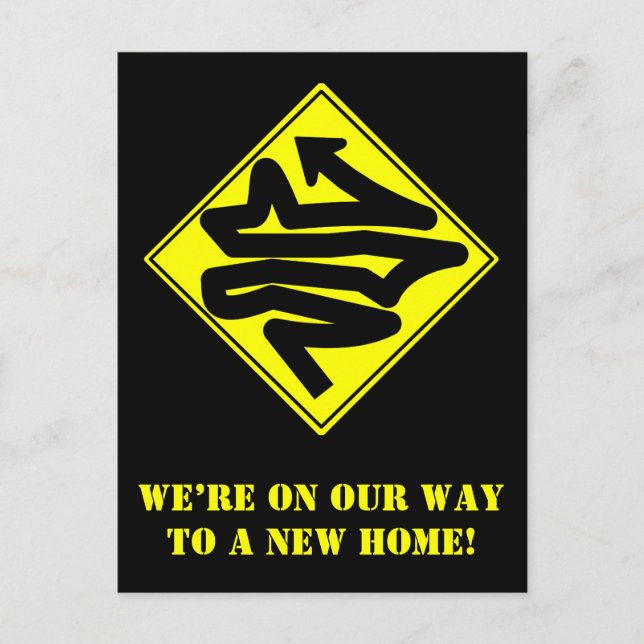 "WE’RE ON OUR WAY TO A NEW HOME!" ANNOUNCEMENT POSTCARD (Front)