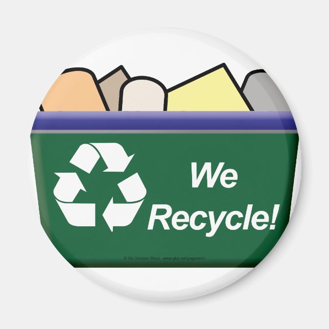 We Recycle! Magnet (Front)