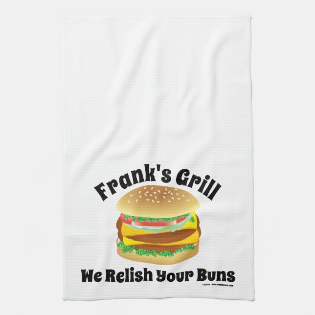 We Relish Your Buns Custom Cheeseburger Kitchen Tea Towel (Vertical)