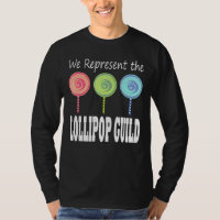 We Represent The Lollipop Guild Wizard Of Oz 1