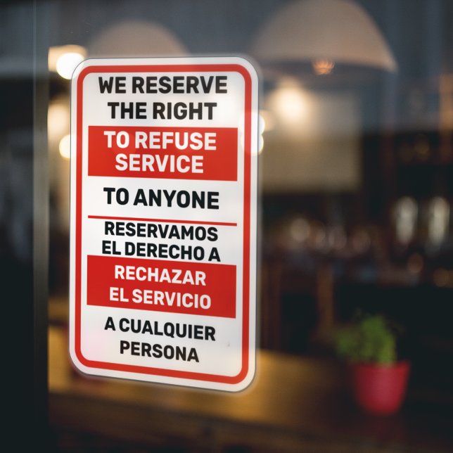 We Reserve The Right To Refuse Service To Anyone  (Creator Uploaded)