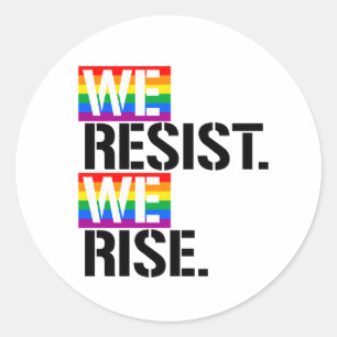WE RESIST WE RISE CLASSIC ROUND STICKER