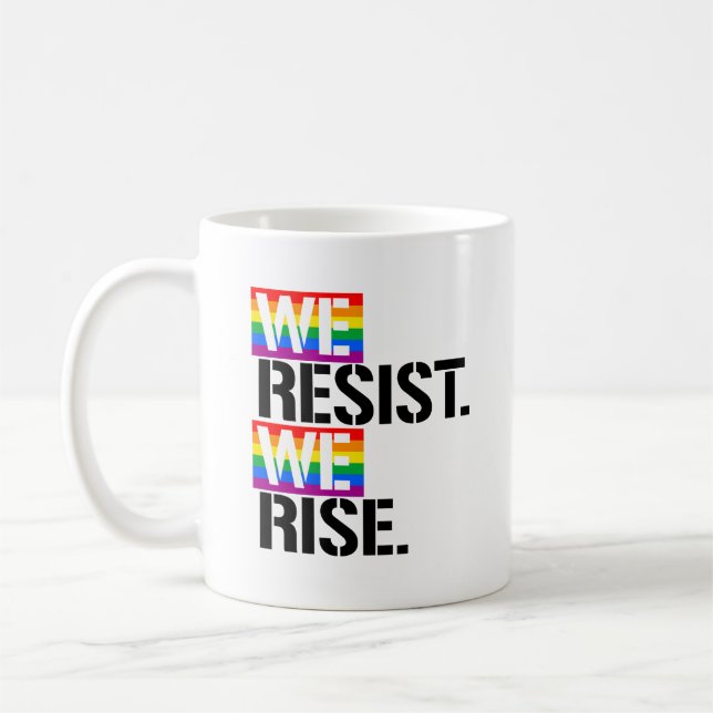 We resist We rise Coffee Mug (Left)