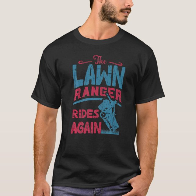 We Ride At Dawn Dad Lawn Mower Make Laugh Day Yard T-Shirt (Front)
