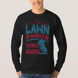 We Ride At Dawn Dad Lawn Mower Make Laugh Day Yard T-Shirt