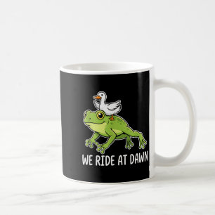 We Ride At Dawn Funny Duck Riding Frog Chaotic Ani Coffee Mug