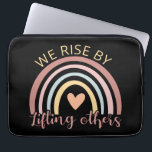 We Rise By Lifting Others II Laptop Sleeve<br><div class="desc">Motivational design, perfect for anyone who supports others or someone who just believes in doing good and in the power of kindness! 'We Rise By Lifting Others' inspirational quote with a boho rainbow for any social activist to support social justice and minorities' rights. Do you support a minority group or...</div>