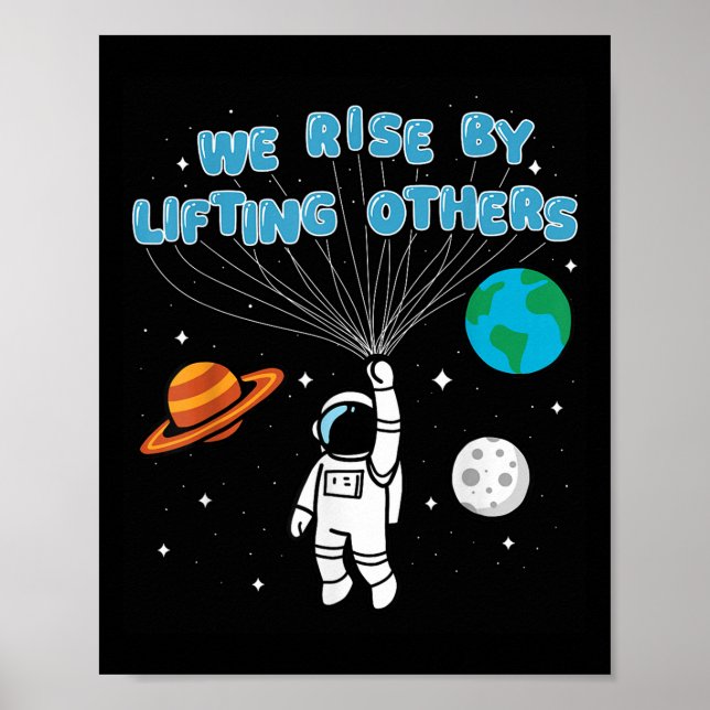 We Rise By Lifting Others Motivational Quote Insra Poster (Front)