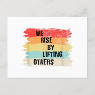 We Rise By Lifting Others Motivational Quotes Holiday Postcard