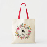 We Rise By Lifting Others