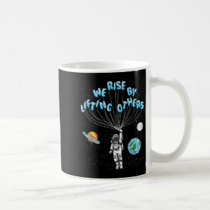 We Rise Motivational Quote - Clic Fit, Short Sleev Coffee Mug