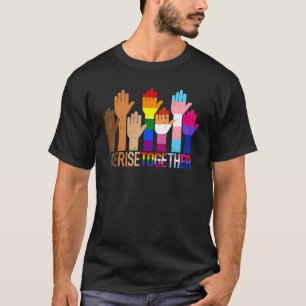 We Rise Together LGBT Lesbian Gay Bisexual Pride M T-Shirt