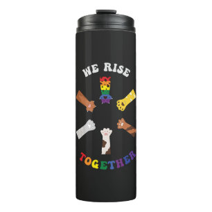 We Rise Together   Paw Print   Diversity   Unity Thermal Tumbler