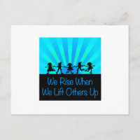 We Rise When We Lift Others Up