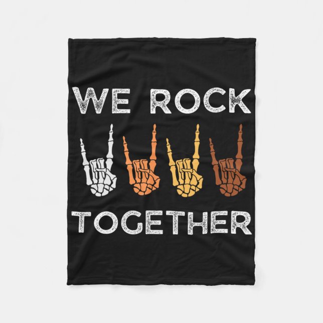 We Rock Together Skeleton Hands Rock Funny Hallowe Fleece Blanket (Front)