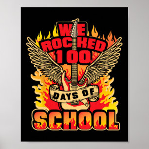 We Rocked 100 Days Of School Music 100 Days Of Sch Poster