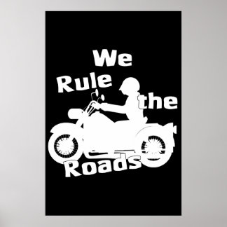 We Rule the Roads (Biker) Dark Poster