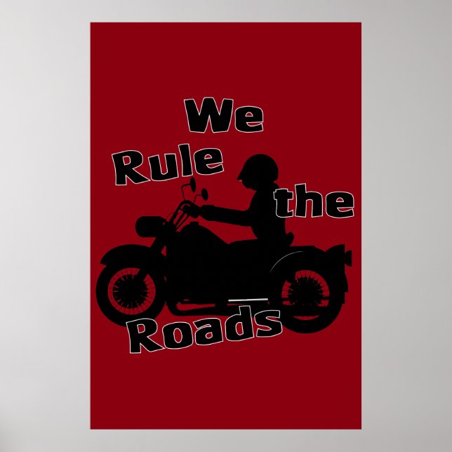 We Rule the Roads (Biker) Poster (Front)
