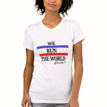 WE RUN THE WORLD Girls