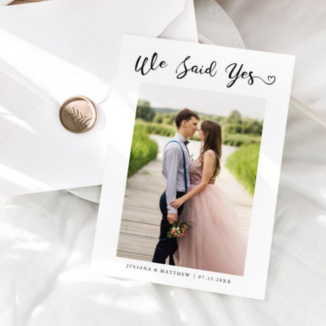 We Said Yes Heart Modern Script Wedding Photo Announcement (Creator Uploaded)