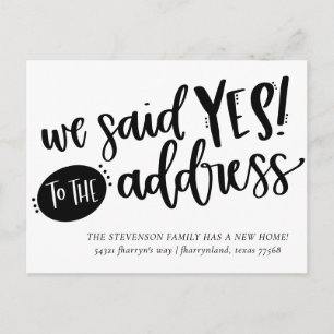We Said YES To The Address   New Change of Address Postcard