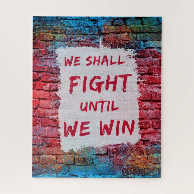 We Shall Fight Until We Win! Protest Sign Jigsaw Puzzle (Vertical)