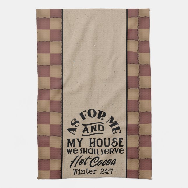 We Shall Serve Hot Cocoa - Primitive Style Tea Towel (Vertical)
