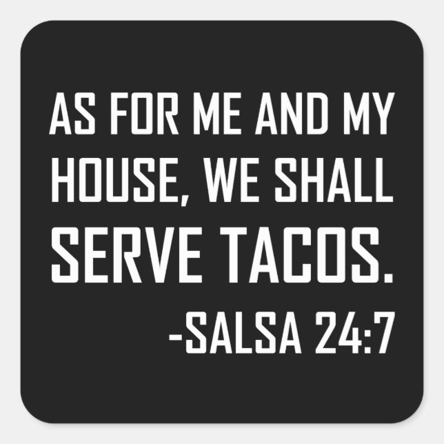 We Shall Serve Tacos Funny Square Sticker (Front)