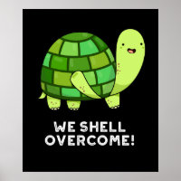 We Shell Overcome Funny Tortoise Pun Dark BG
