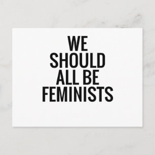 WE SHOULD ALL BE FEMINISTS POSTCARD
