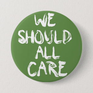 We should all care Button Melania I don't care