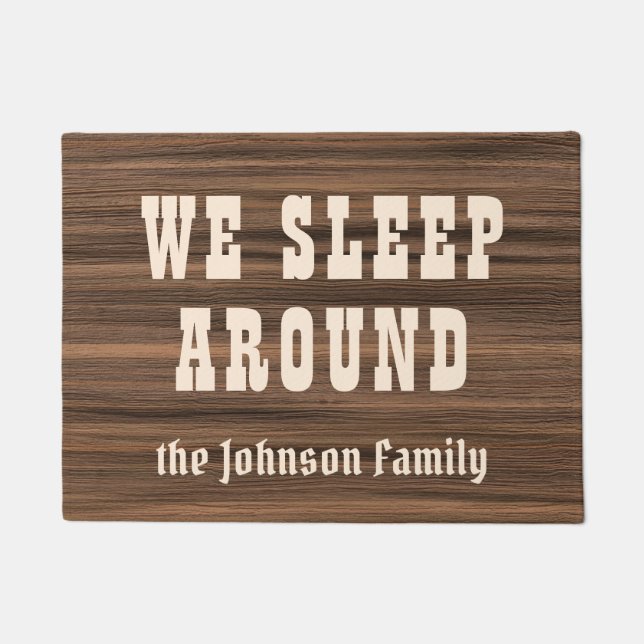 We sleep around rustic wood custom camping family doormat (Front)