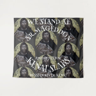WE STAND AT ARMAGEDDON AND DIP NET SALMON TAPESTRY
