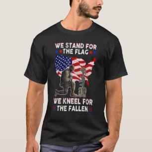 We Stand For The Flag Kneel For The Fallen Veteran T-Shirt