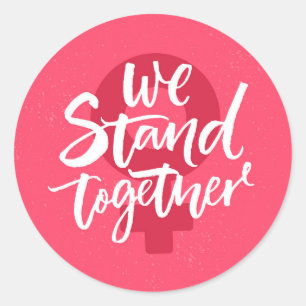 We Stand Together Classic Round Sticker