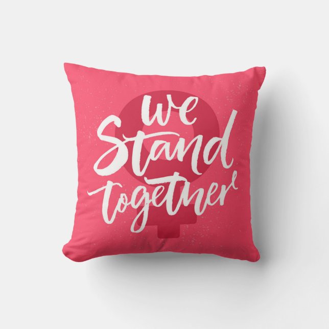 We Stand Together Cushion (Front)